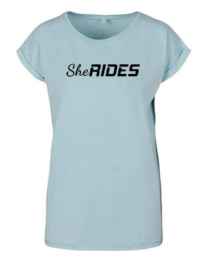 She Rides - Extended Shoulder T-Shirt "Schriftzug schwarz"